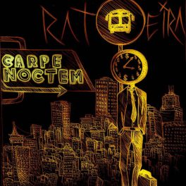 Ratoeira – Carpe Noctem