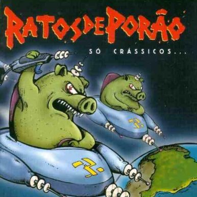 Ratos de Porão – Só Crássicos…