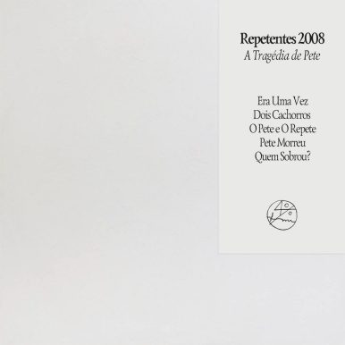 Repetentes 2008 – A Tragédia de Pete