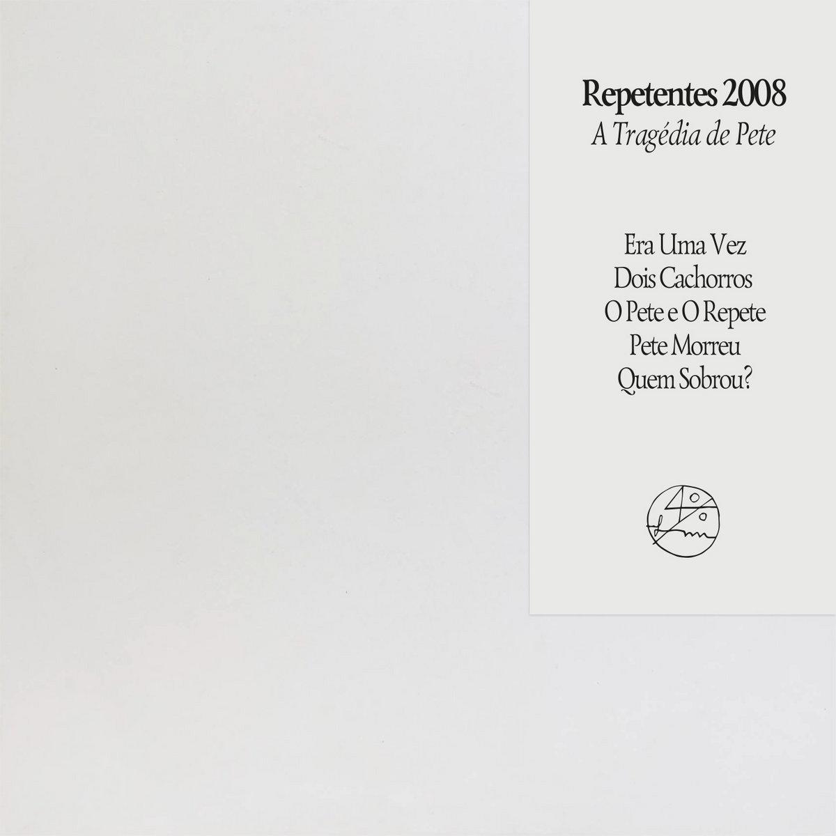 Repetentes 2008 – A Tragédia de Pete