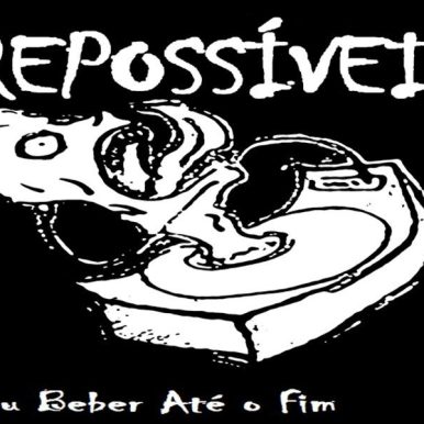 Repossíveis – Vou Beber Até o Fim EP