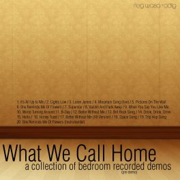Rieg Wasa – What We Call Home