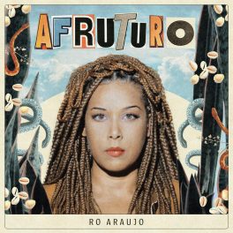 Ro Araujo – Afruturo
