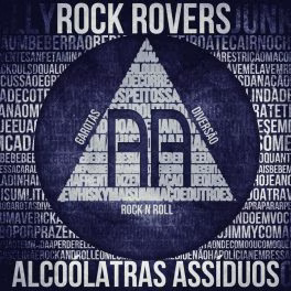 Rock Rovers – Alcoólatras Assíduos