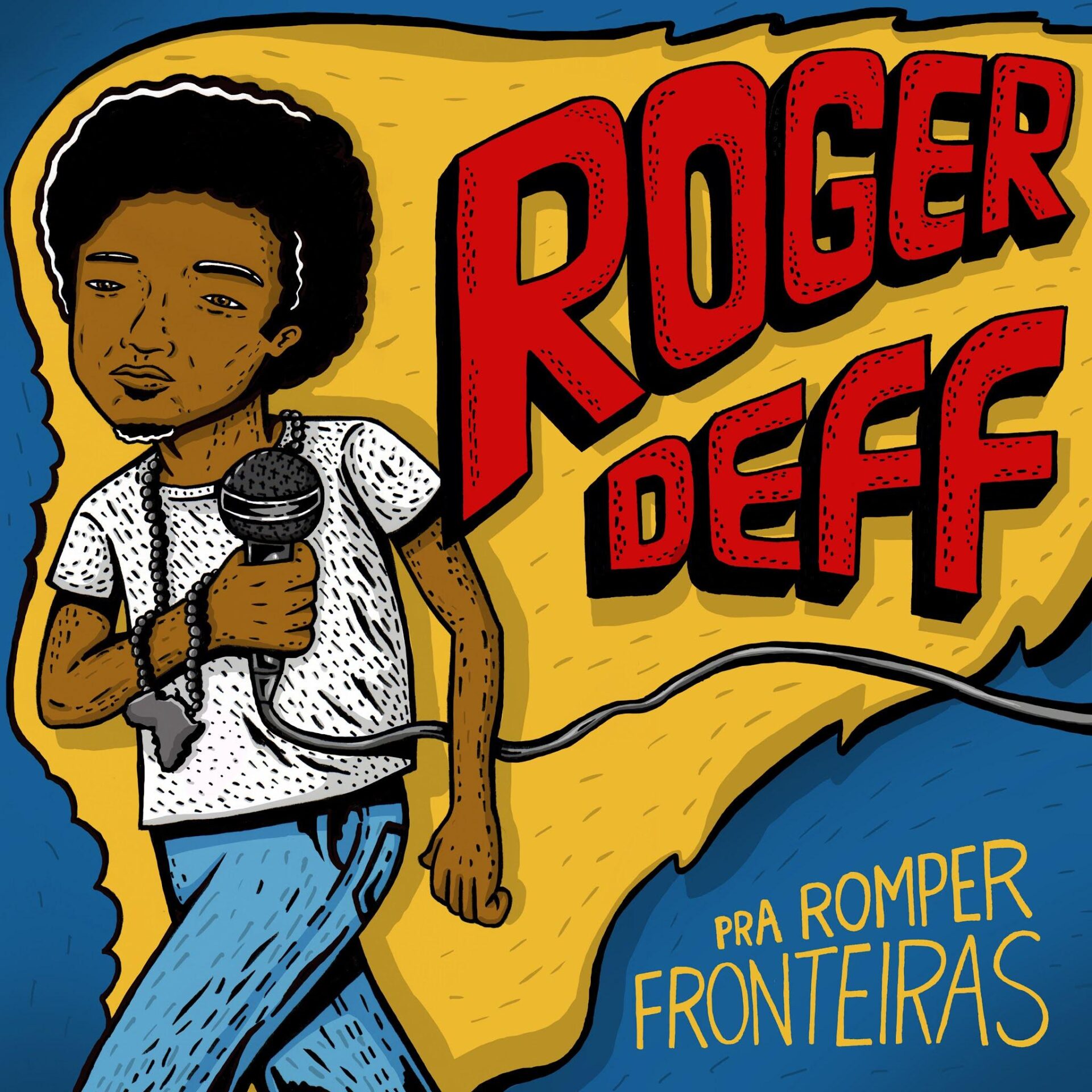 Roger Deff – Pra Romper Fronteiras