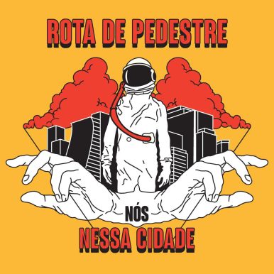 Rota de Pedestre – Nós Nessa Cidade