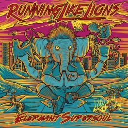 Running Like Lions – Elephant Supersoul