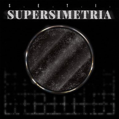 S.E.T.I – Supersimetria