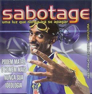 Sabotage – Uma Luz Que Nunca Ira Se Apagar