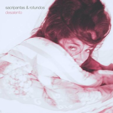 Sacripantas e Rotundos – Desalento