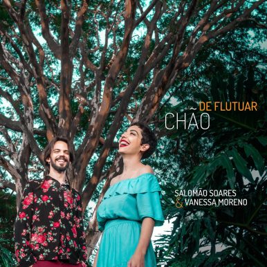 Salomão Soares & Vanessa Moreno – Chão de Flutuar