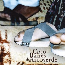 Samba de Coco Raizes de Arcoverde – Samba de Coco Raizes de Arcoverde