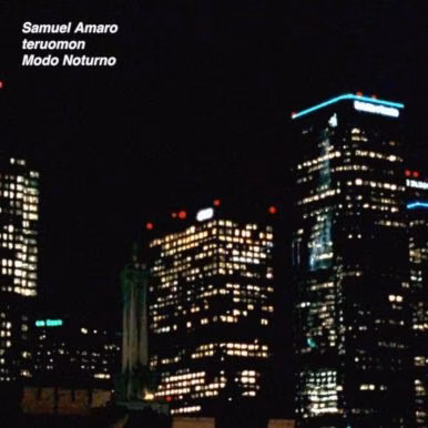 Samuel Amaro – Modo Noturno EP