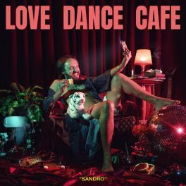Sandro – LOVE DANCE CAFE