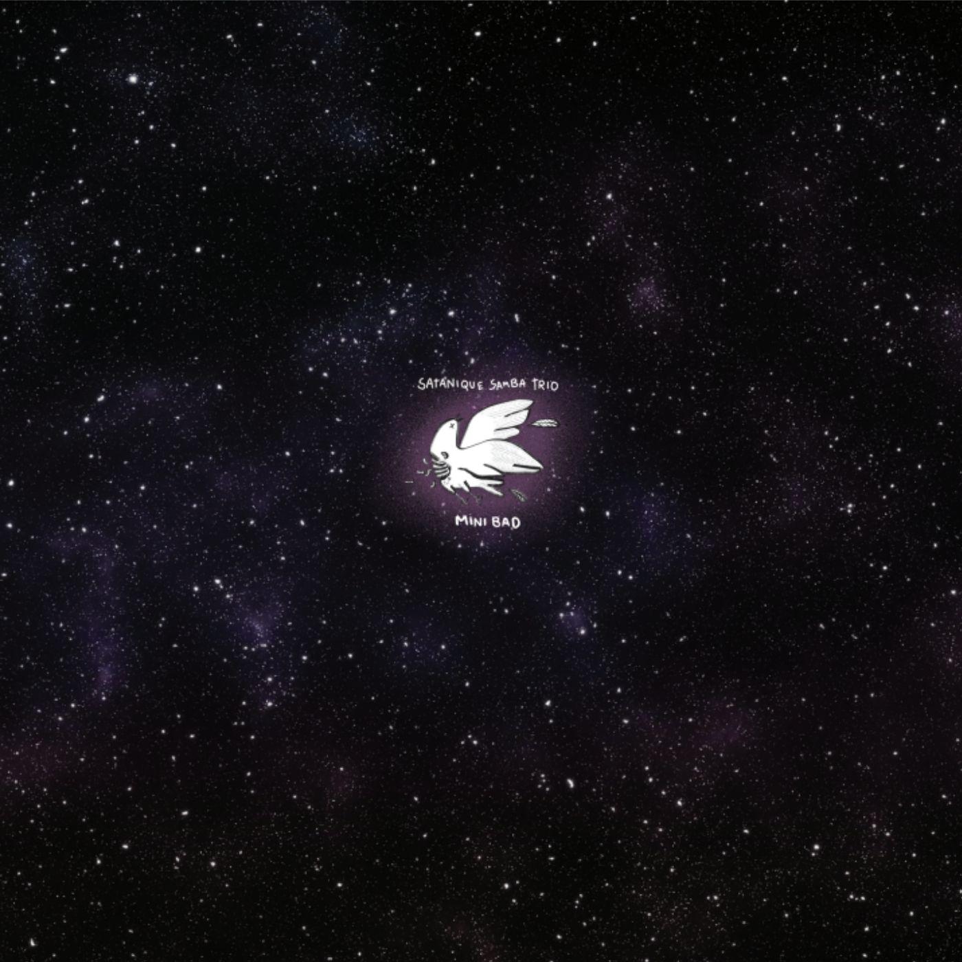 Satanique Samba Trio – Mini Bad