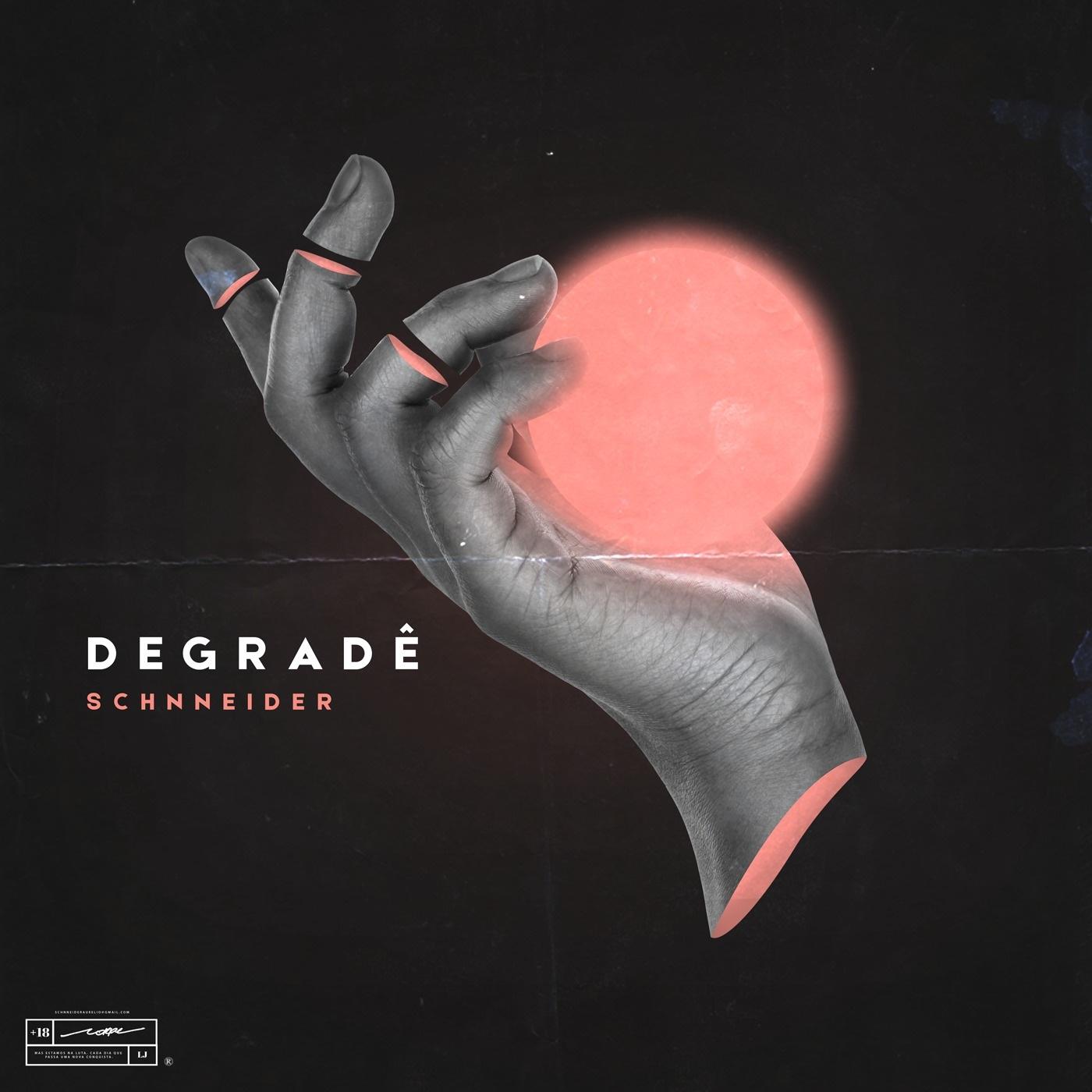 Schnneider – Degradê