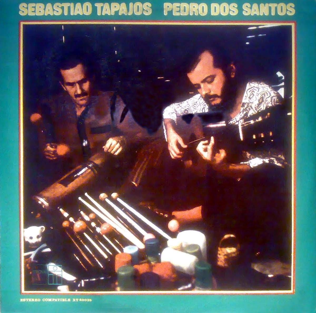 Sebastião Tapajos & Pedro Dos Santos – Volume. 1