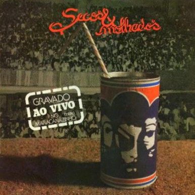 Secos & Molhados –  Ao vivo no Maracanãzinho