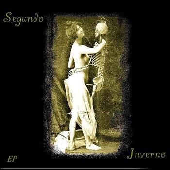 Segundo Inverno – Segundo Inverno EP