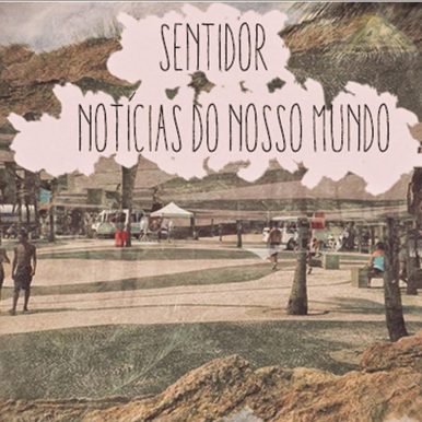 Sentidor – Notícias do Nosso Mundo