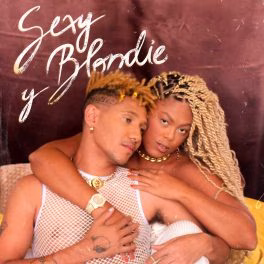 Sexy Y Blondie – Sexy y Blondie