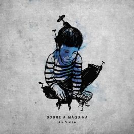 Sobre a Máquina – Anomia