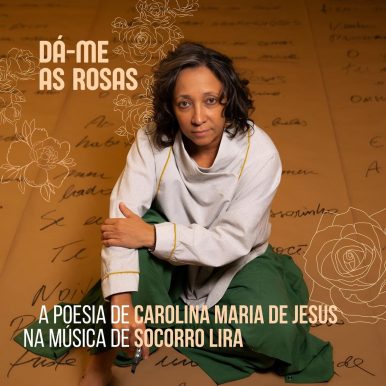 Socorro Lira – Dá-Me As Rosas