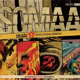 Somaa – Colisão & Outras histórias ordinárias