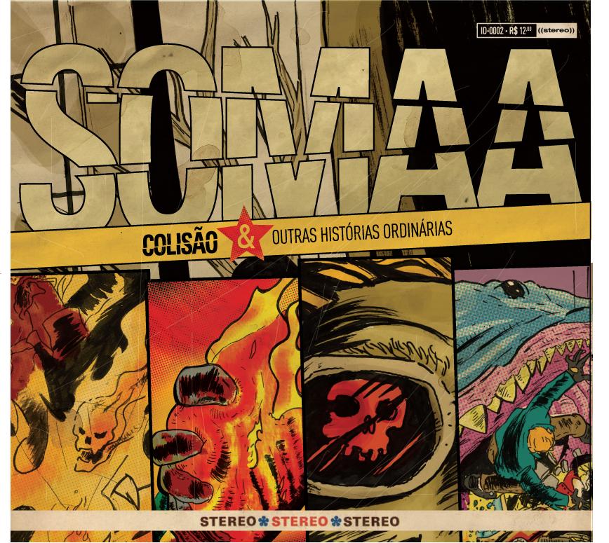 Somaa – Colisão & Outras histórias ordinárias