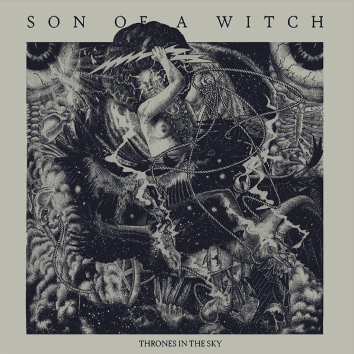 Son Of A Witch – Thrones In The Sky
