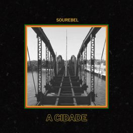 SouRebel – Ato 3: A Cidade