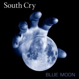 South Cry – Blue Moon