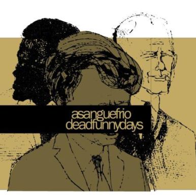 Split : a sangue frio + DeadFunnyDays…