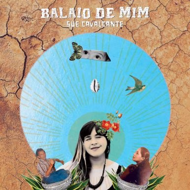 Sue Cavalcante – Balaio de Mim
