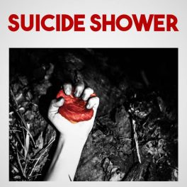 Suicide Shower – Suicide Shower