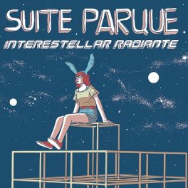 Suite Parque – Interestellar Radiante