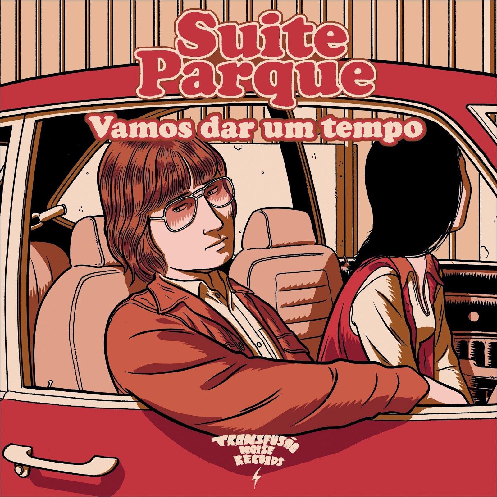 Suite Parque – Vamos Dar um Tempo EP
