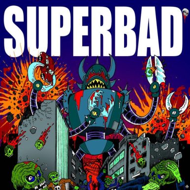 SUPERBAD – SUPERBAD