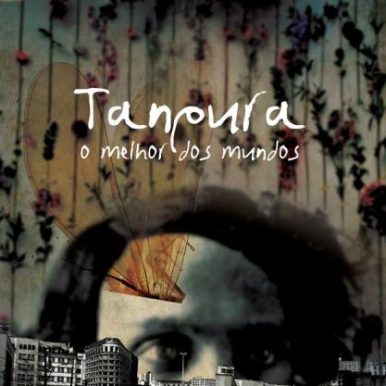 Tanpura – O Melhor dos Mundos