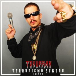Tchurran – Terrorismo Sonoro, Pt. 1