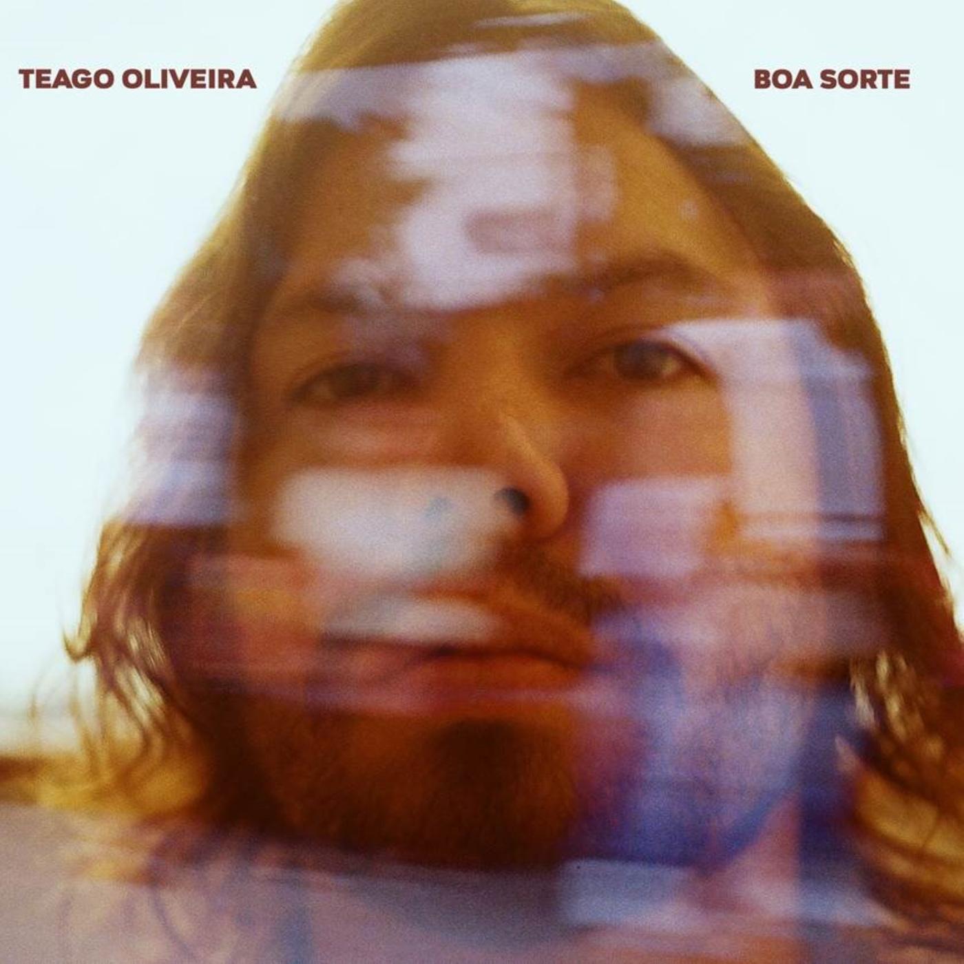 Teago Oliveira – Boa Sorte