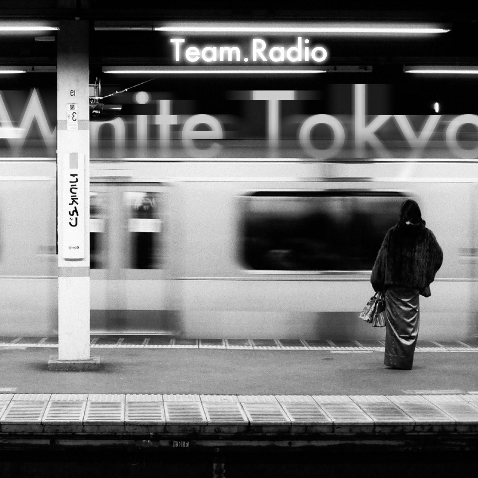 Team.Radio – White Tokio