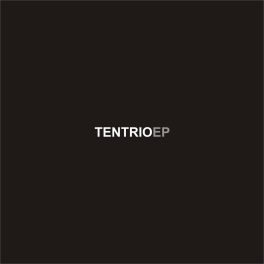 Tentrio – EP