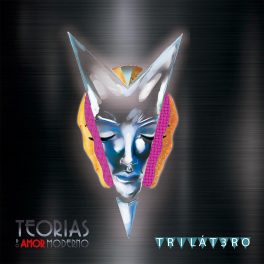 Teorias do Amor Moderno – Trilátero EP