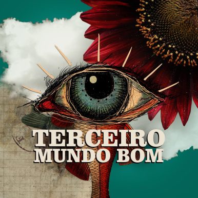 Terceiro Mundo Bom – Terceiro Mundo Bom