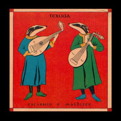 Texuga – Escárnio e Maldizer