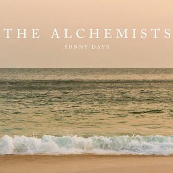 The Alchemists – Sunny Days