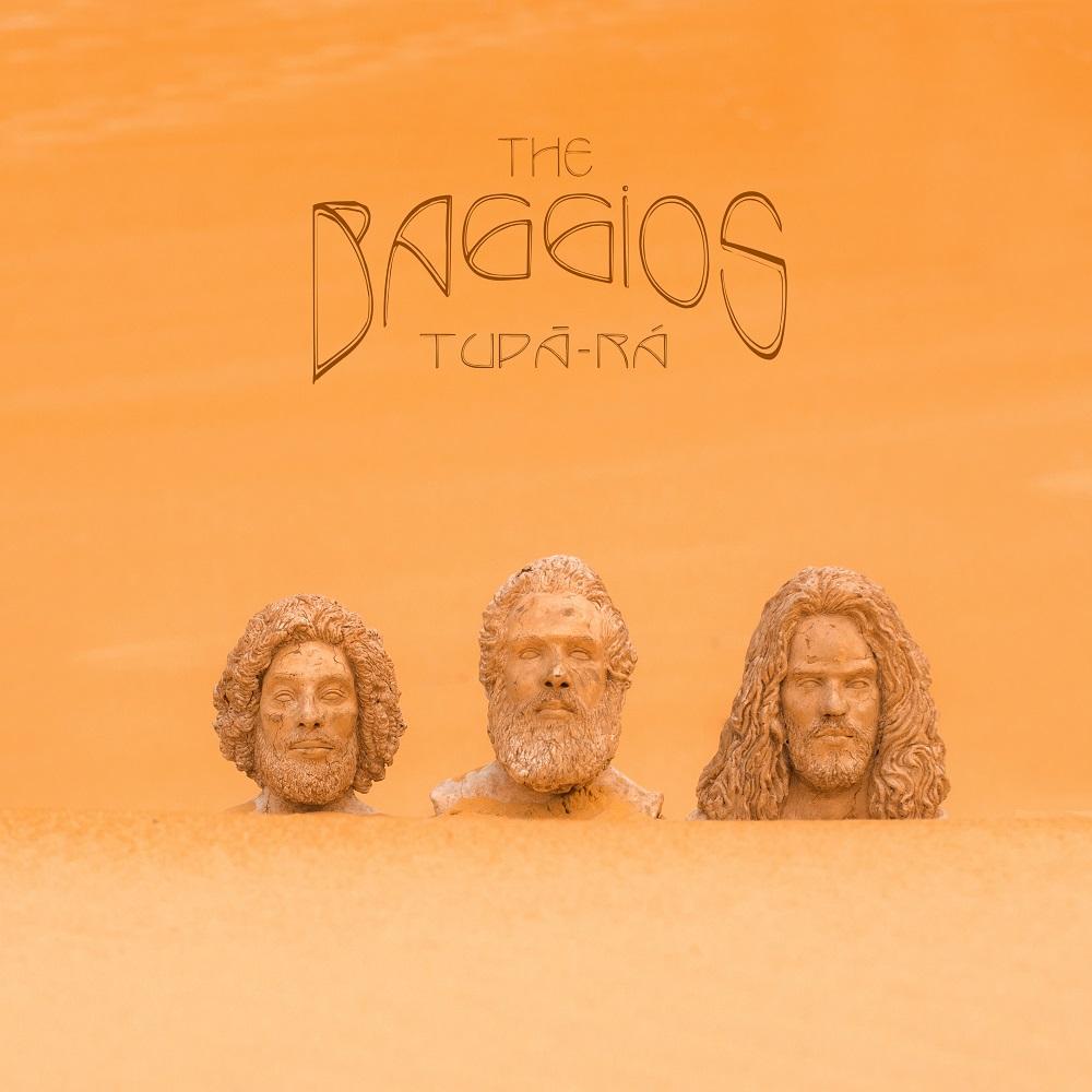 The Baggios – Tupã-Rá