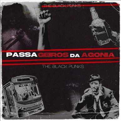 The Black Punks – Passageiros da Agonia