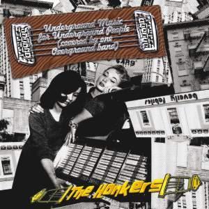 The Honkers – Underground Music For Underground People